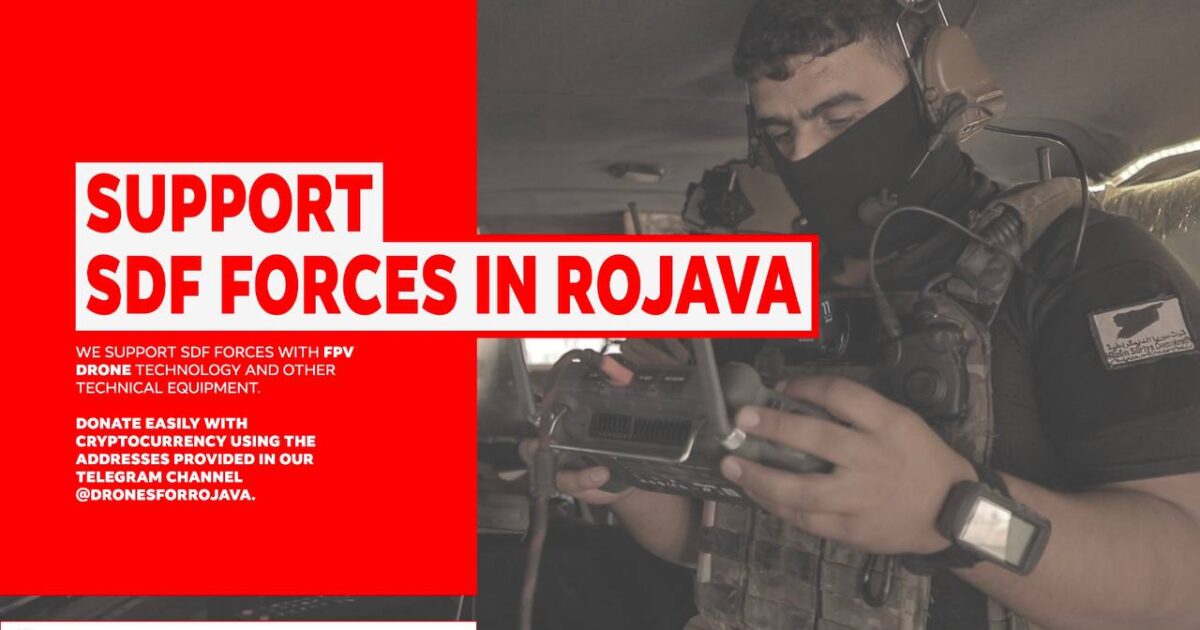 Insamlingskampanj: Drönare till Rojava – Rojavakommittéerna